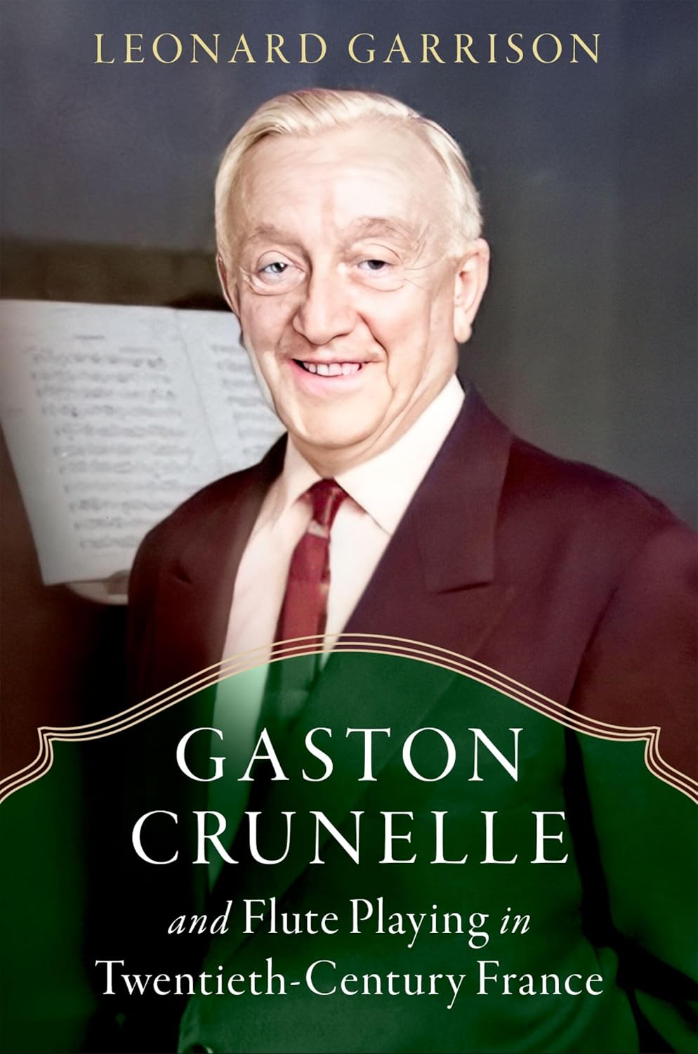 Gaston Crunelle and Flute Playing in Twentieth-Century France (English Edition)