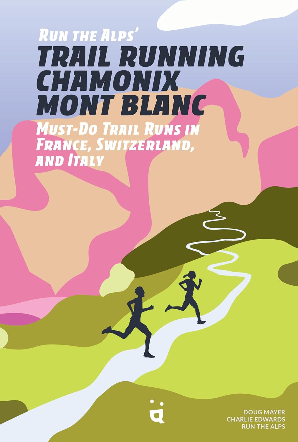 capítulo por capítulo baixar Run the Alps' Trail Running Chamonix-Mont Blanc: 30 Must-Do Trail Runs