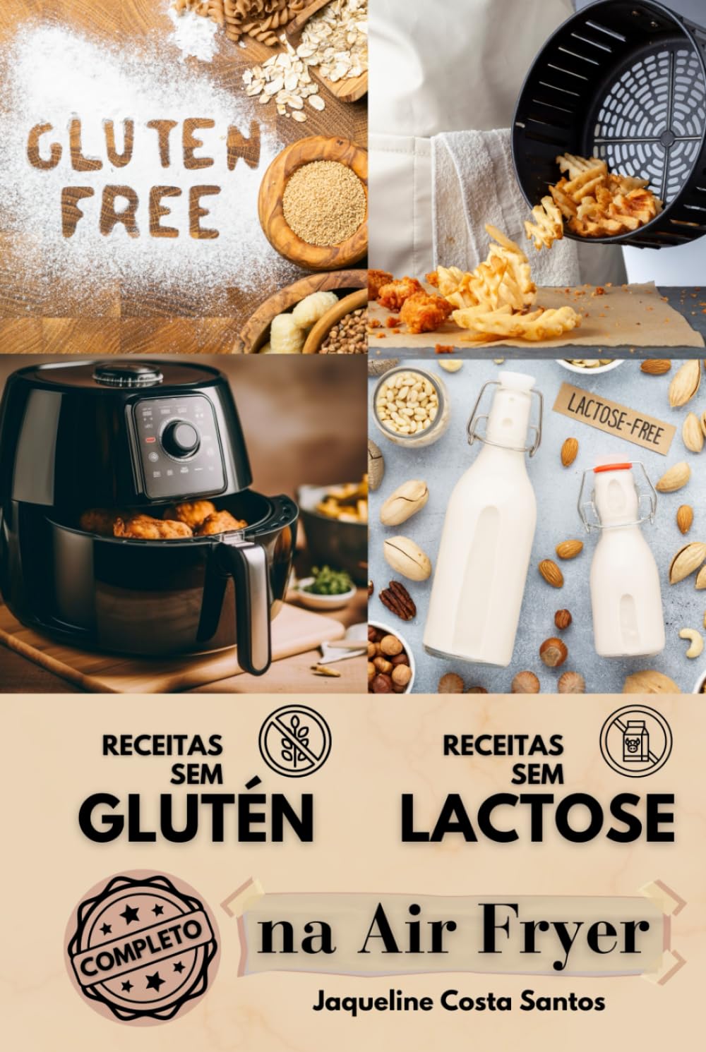 ler totalmente Receitas Saudáveis Sem Glúten e Sem Lactose na Air Fryer - Um Guia Completo (Alimentação) (Portuguese Edition)