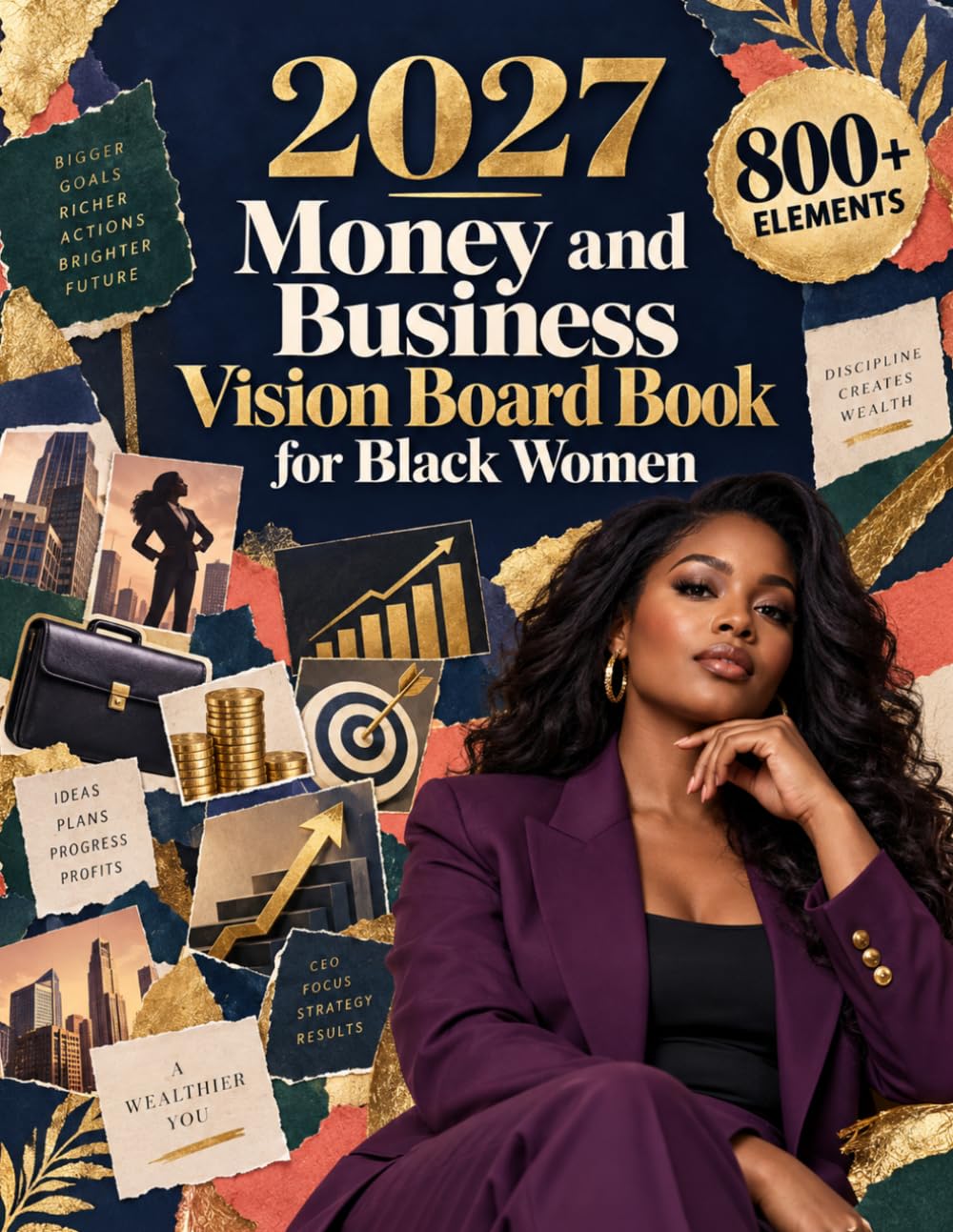 2027 Money and Business Vision Board Book for Black Women: 800+ Empowering Clip Art Images, Quotes & Affirmations for Wealth, Financial Freedom, Entrepreneurship, Career, Business Goals & Success baixar o livro de graça