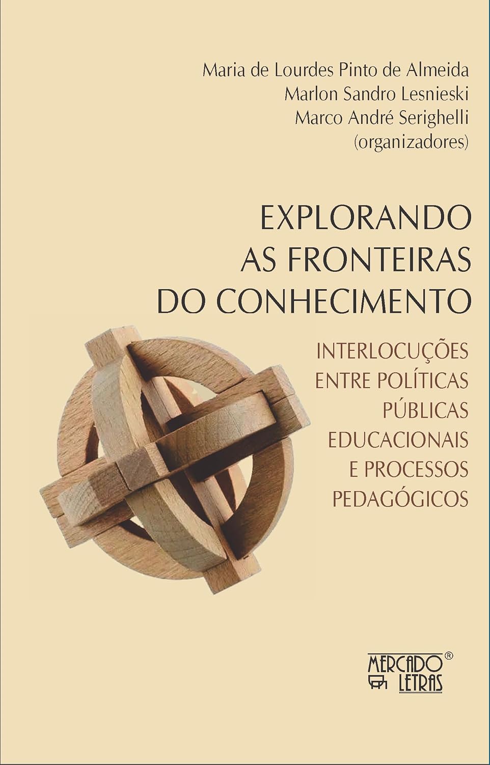 Explorando as Fronteiras do Conhecimento: Interlocuções Entre Políticas Públicas Educacionais e Processos Pedagógicos baixar livro de graça