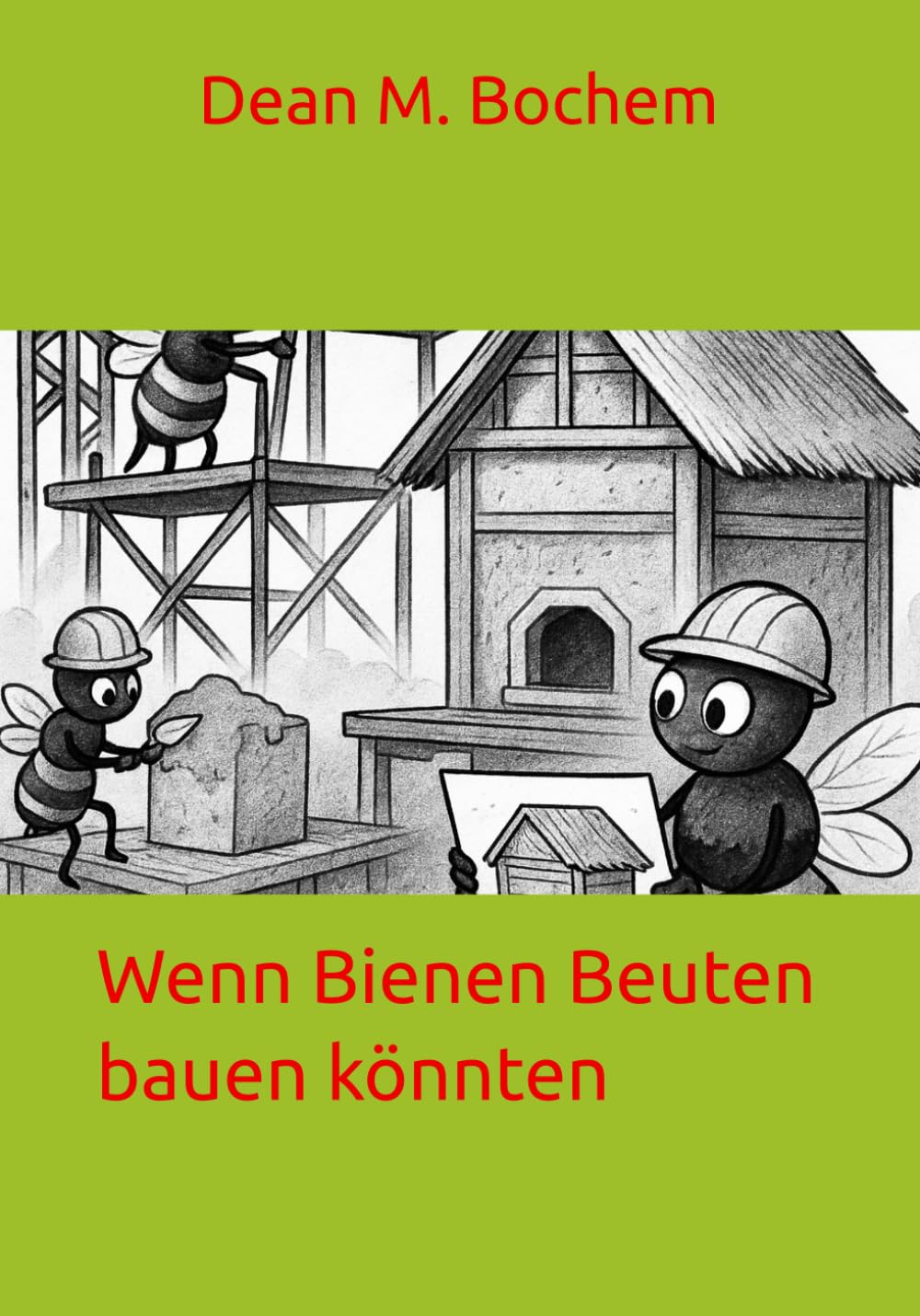 Wenn Bienen Beuten bauen könnten (German Edition) baixar livro de graça