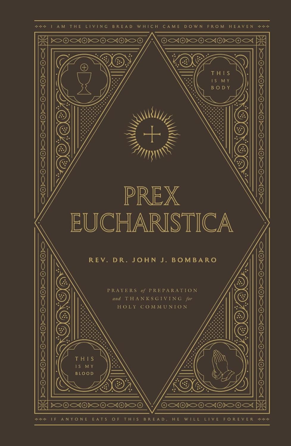 ler totalmente Prex Eucharistica: Prayers of Preparation and Thanksgiving for Holy Communion