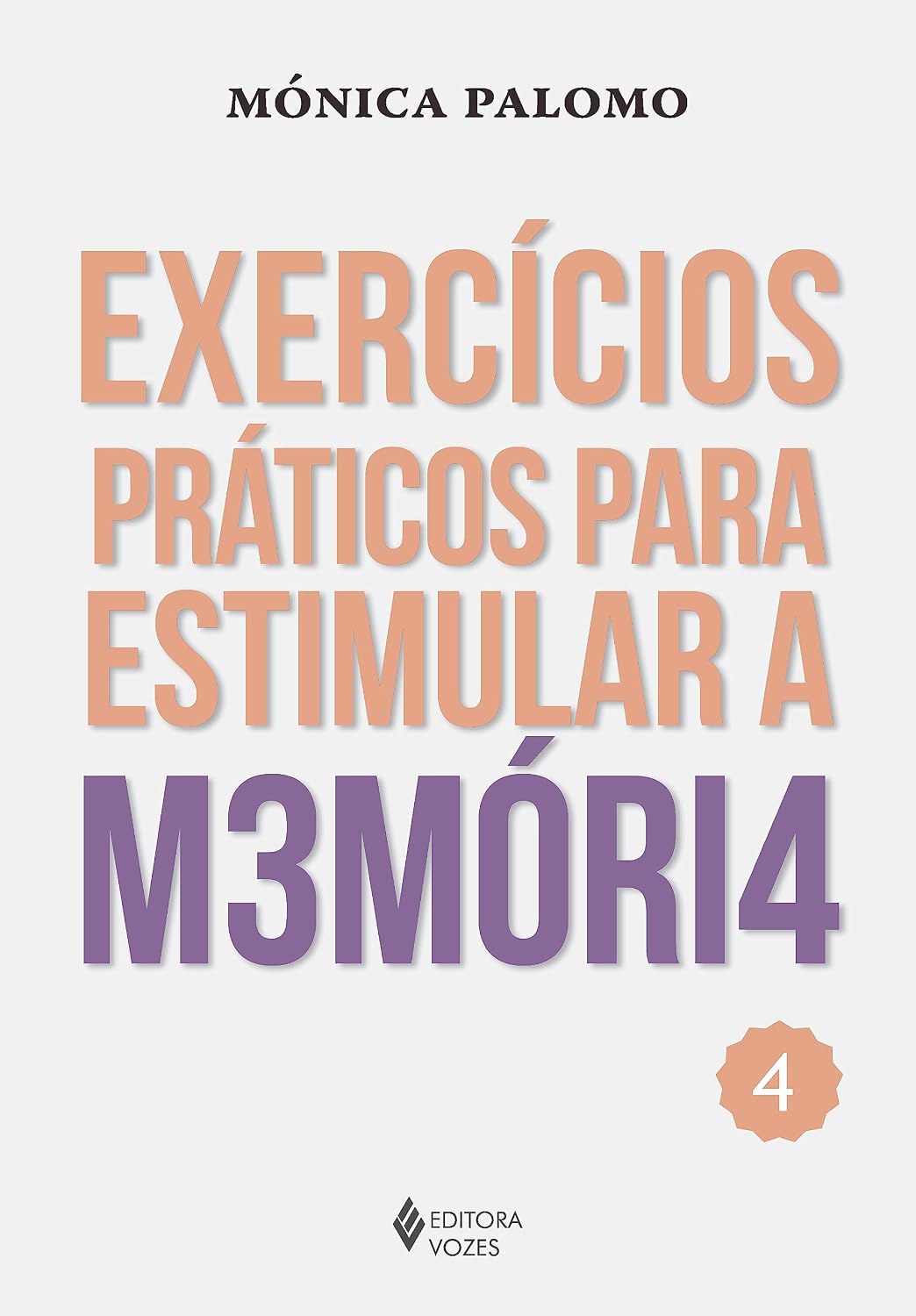 Exercícios práticos para estimular a memória vol. 4: Volume 4 baixar o livro de graça