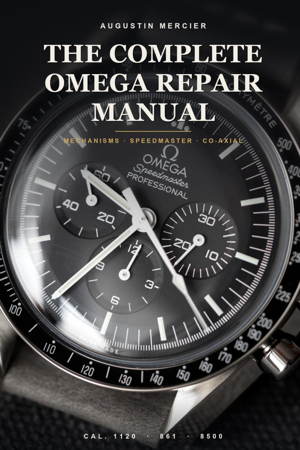 The Complete Omega Repair Manual: Mechanisms, Service, the Speedmaster Chronograph and the Co-Axial Escapement — From ETA-Based to In-House Calibres, Step by Step baixar o livro de graça