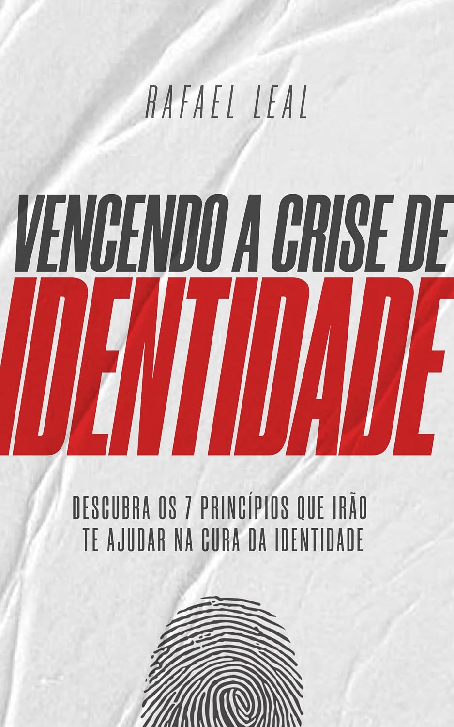 Vencendo a Crise de Identidade: Descubra os 7 princípios que irão te ajudar na cura da identidade baixar livro de graça