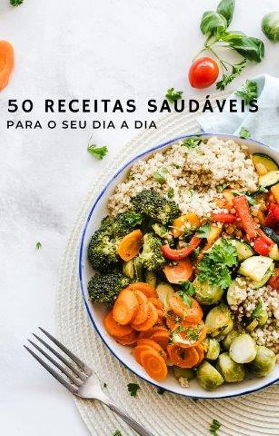 capítulo por capítulo baixar 50 Receitas Saudáveis para seu dia a dia