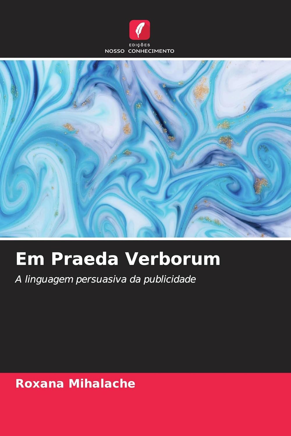 capítulo por capítulo baixar Em Praeda Verborum: A linguagem persuasiva da publicidade