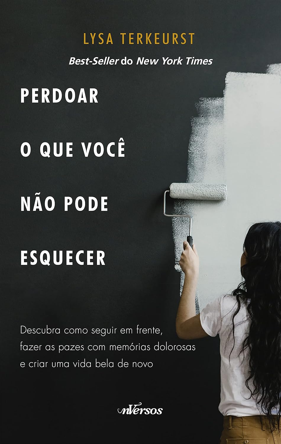 capítulo por capítulo baixar Perdoar o que você não pode esquecer: Descubra como seguir em frente, fazer as pazes com memórias dolorosas e criar uma vida bela de novo