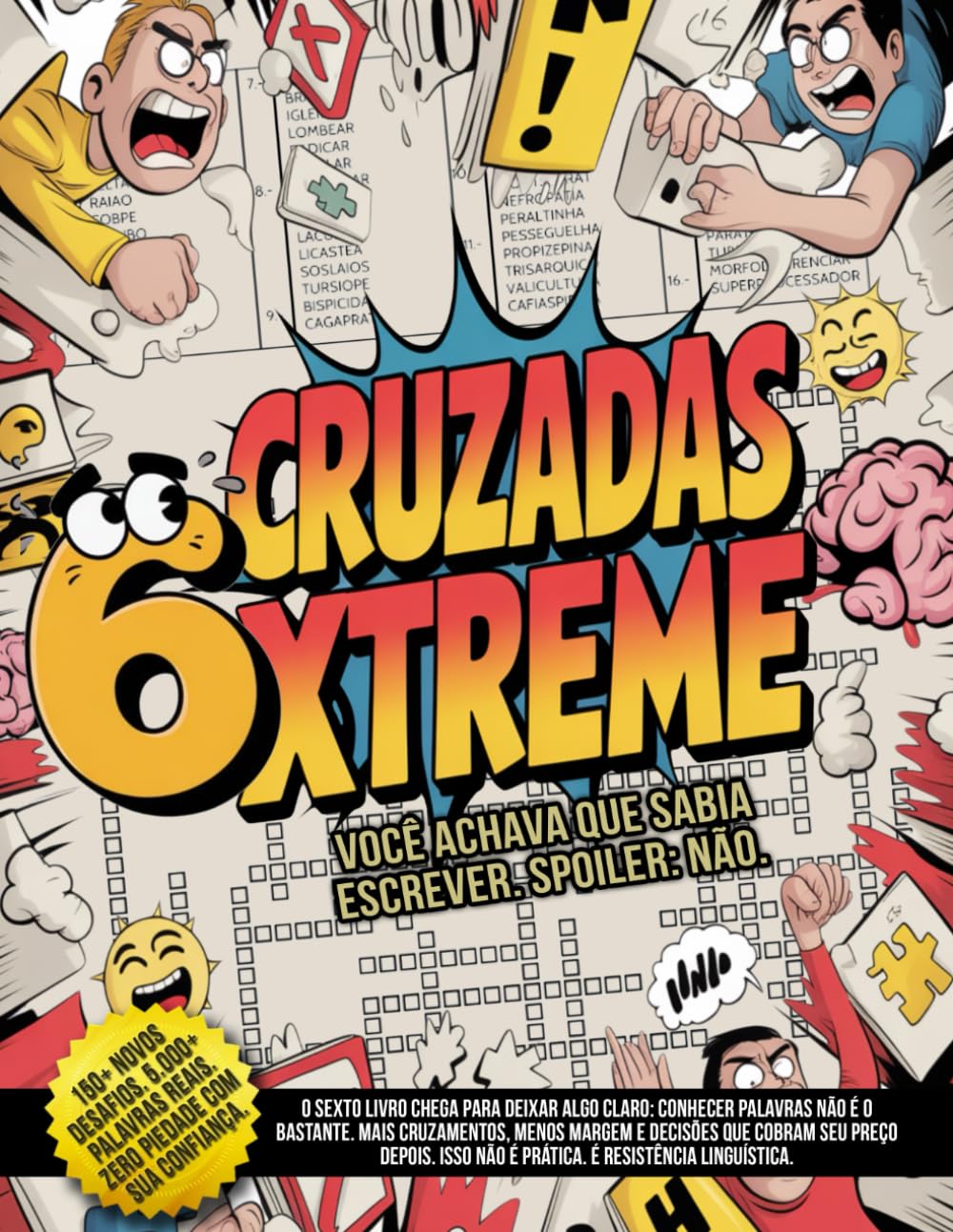 capítulo por capítulo baixar Cruzadas Xtreme – Você achava que sabia escrever. Spoiler: não.: Mais de 150 desafios inéditos. Mais de 5.000 palavras reais. E uma desconfiança... pareciam confiáveis. (Portuguese Edition)