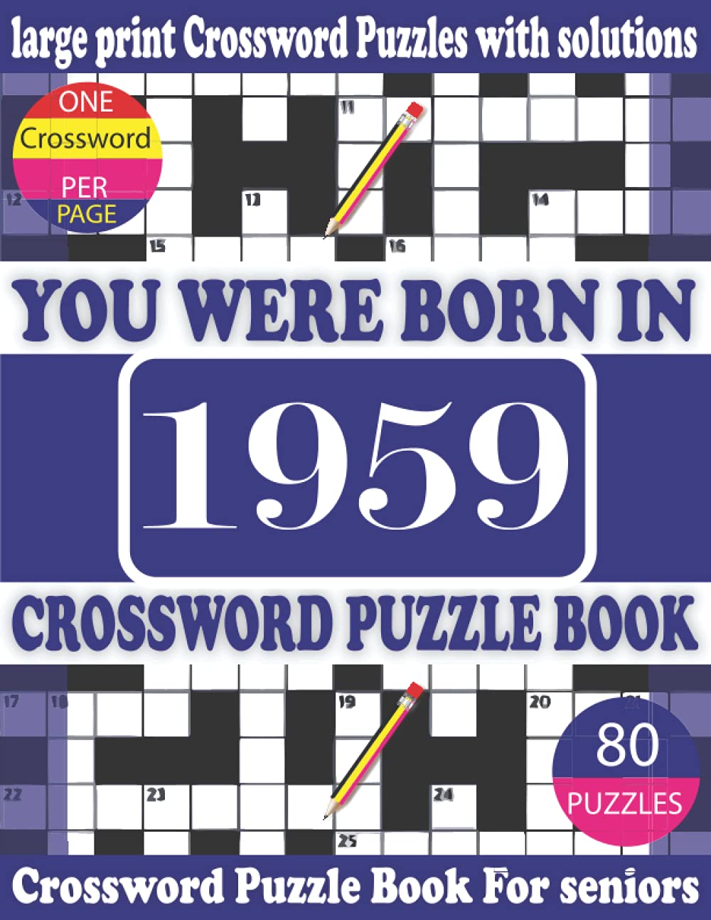 You Were Born in 1959: Crossword Puzzle Book: Crossword Games for Puzzle Fans & Exciting Crossword Puzzle Book for Adults With Solution baixar livro de graça
