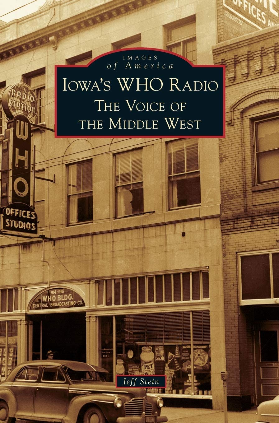 Iowa's WHO Radio: The Voice of the Middle West baixar livro de graça