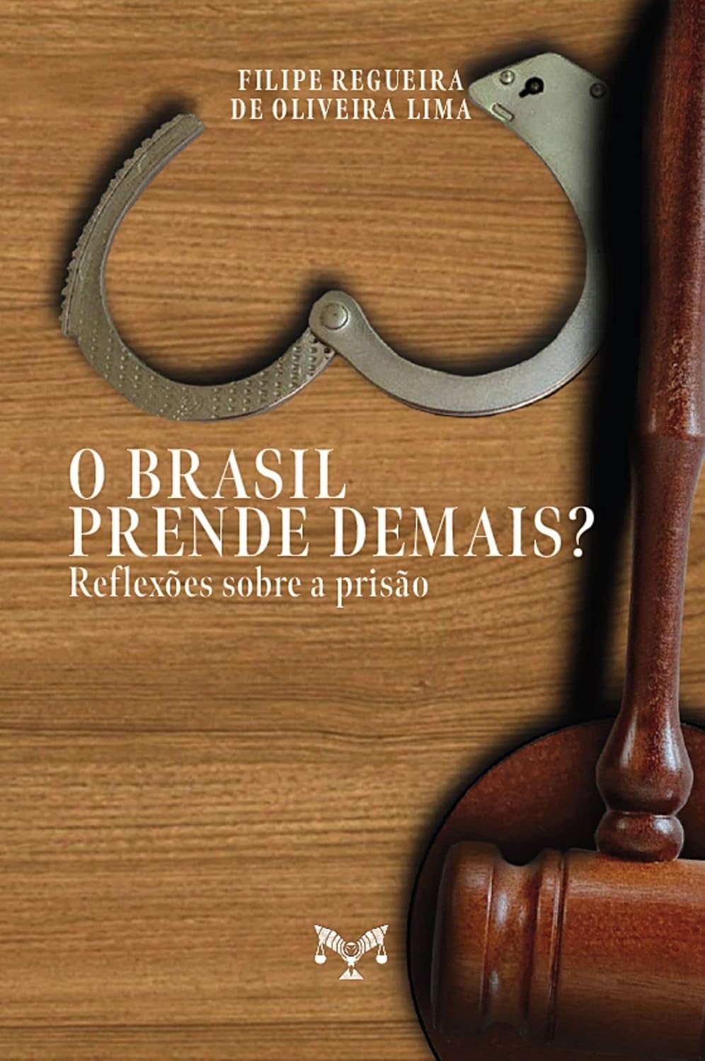 ler totalmente O Brasil Prende Demais? Reflexões Sobre a Prisão