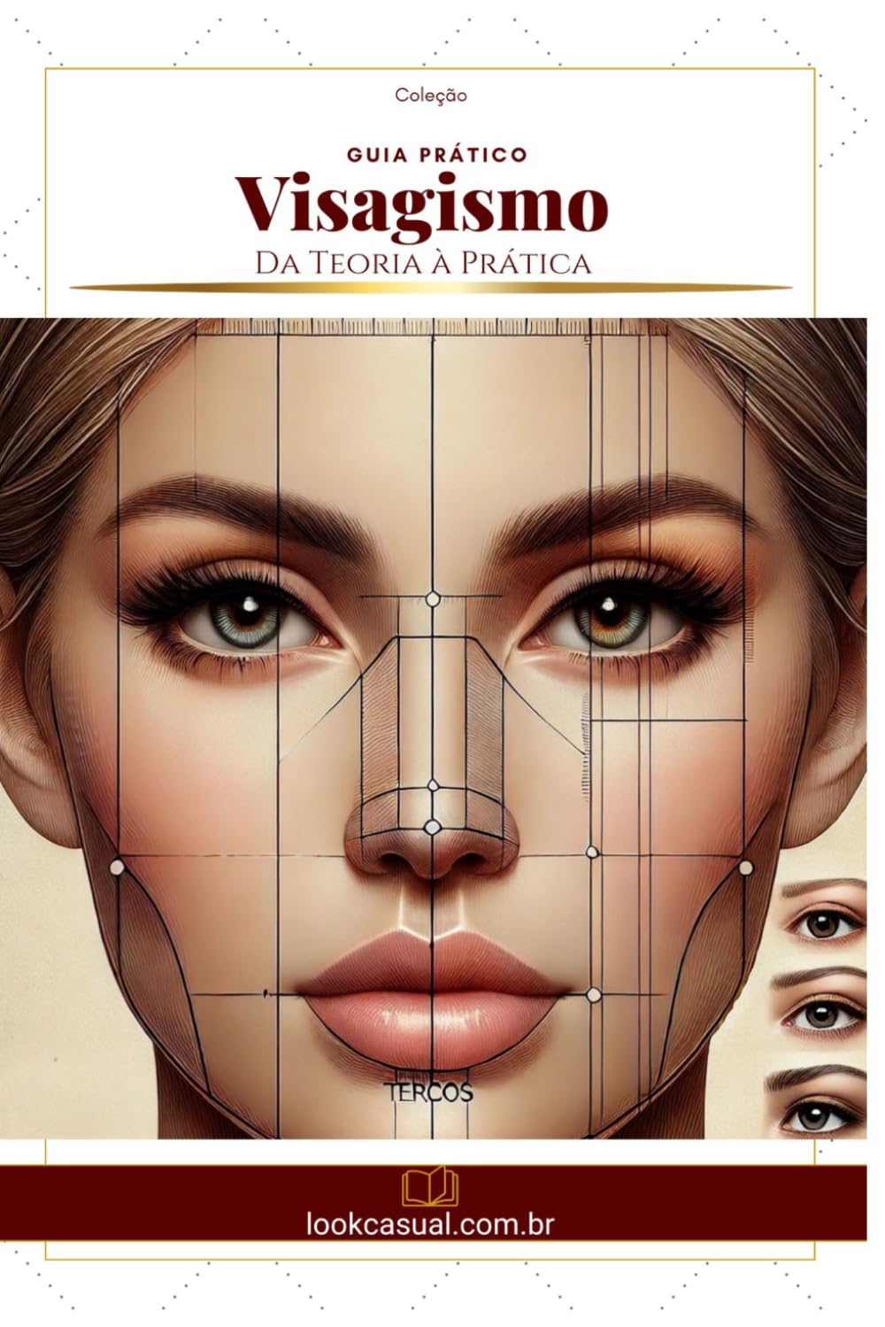 Visagismo: Da Prática à Teoria (Essência da Imagem) (Portuguese Edition) baixar o livro de graça