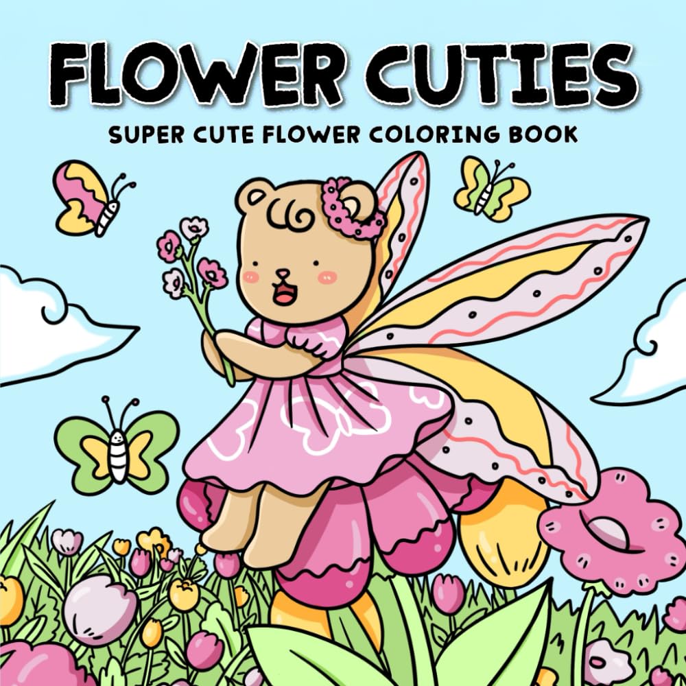 ler totalmente Flower Cuties: Super Cute Flower Coloring Book for Adults and Teens Featuring Adorable Animal Characters as Flower Fairies and Fuzzy Friends in Blooming Gardens for Relaxation