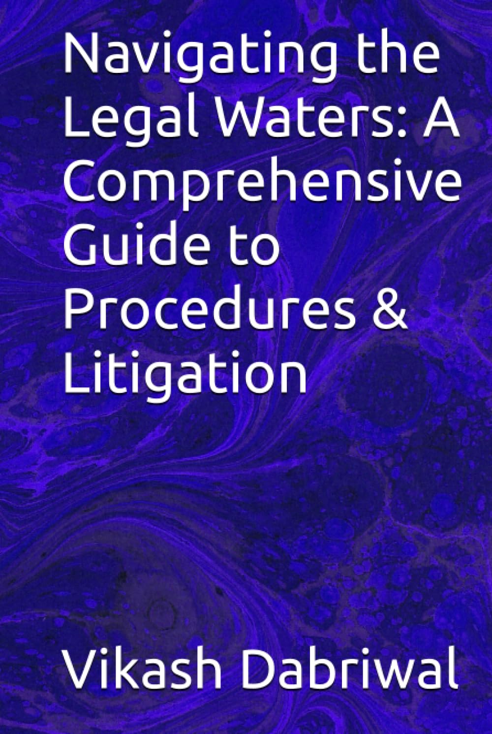 ler totalmente Navigating the Legal Waters: A Comprehensive Guide to Procedures & Litigation