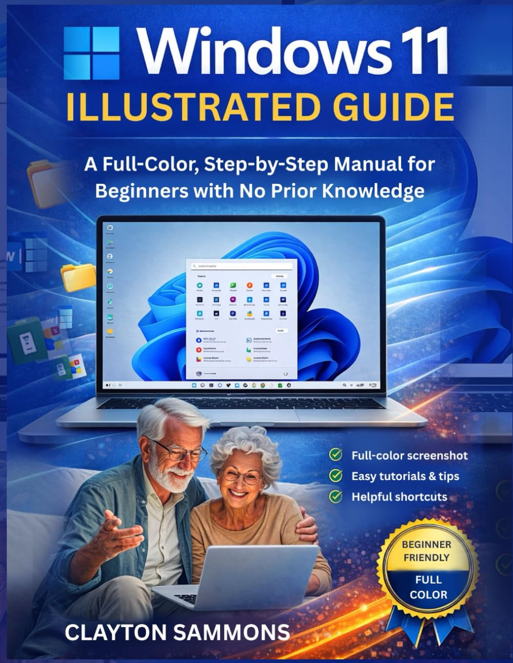Windows 11 Illustrated Guide: A Full-Color, Step-by-Step Manual for Beginners with No Prior Knowledge baixar livro de graça