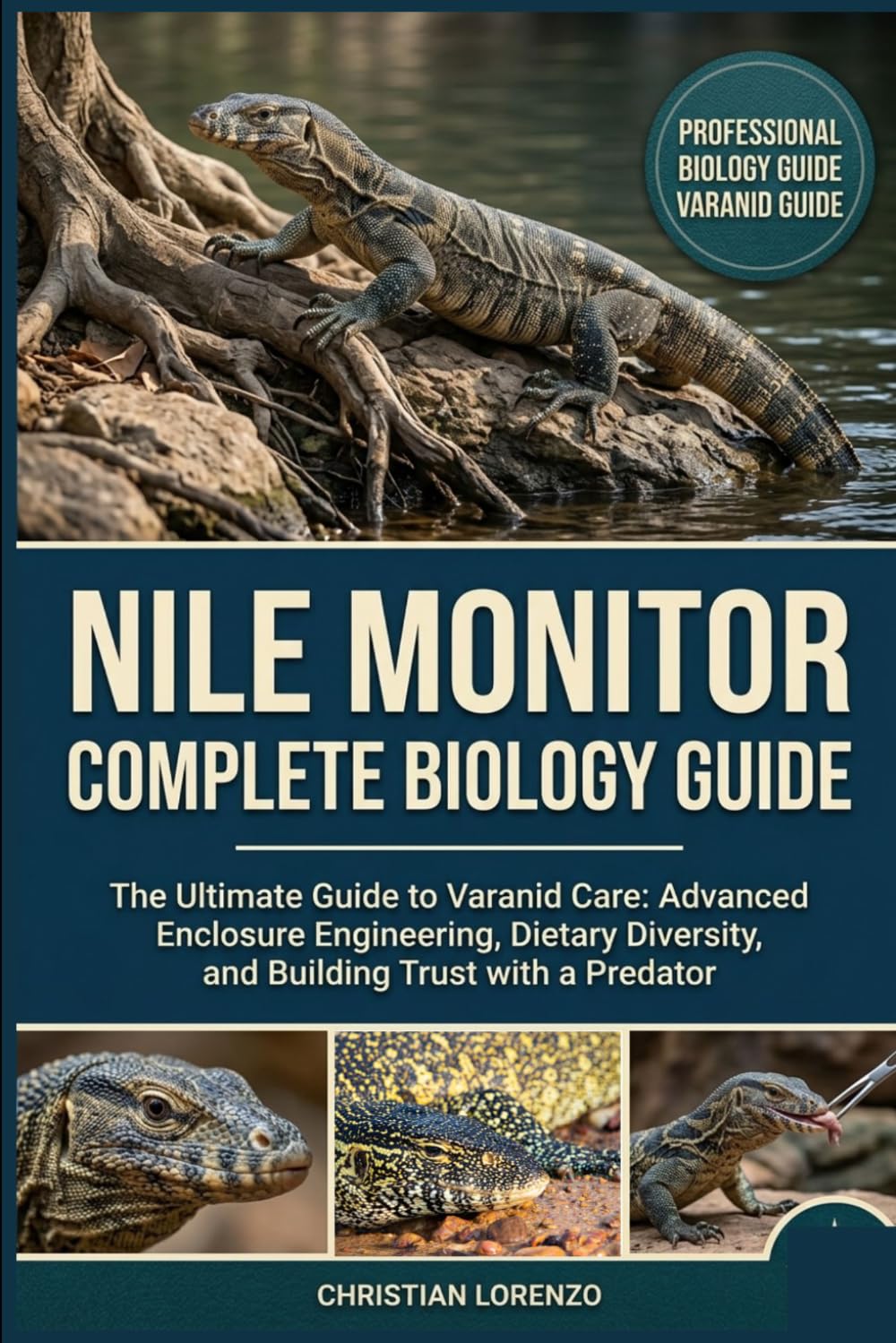 capítulo por capítulo baixar NILE MONITOR COMPLETE BIOLOGY GUIDE: The Ultimate Guide to Varanid Care: Advanced Enclosure Engineering, Dietary Diversity, and Building Trust with a Predator