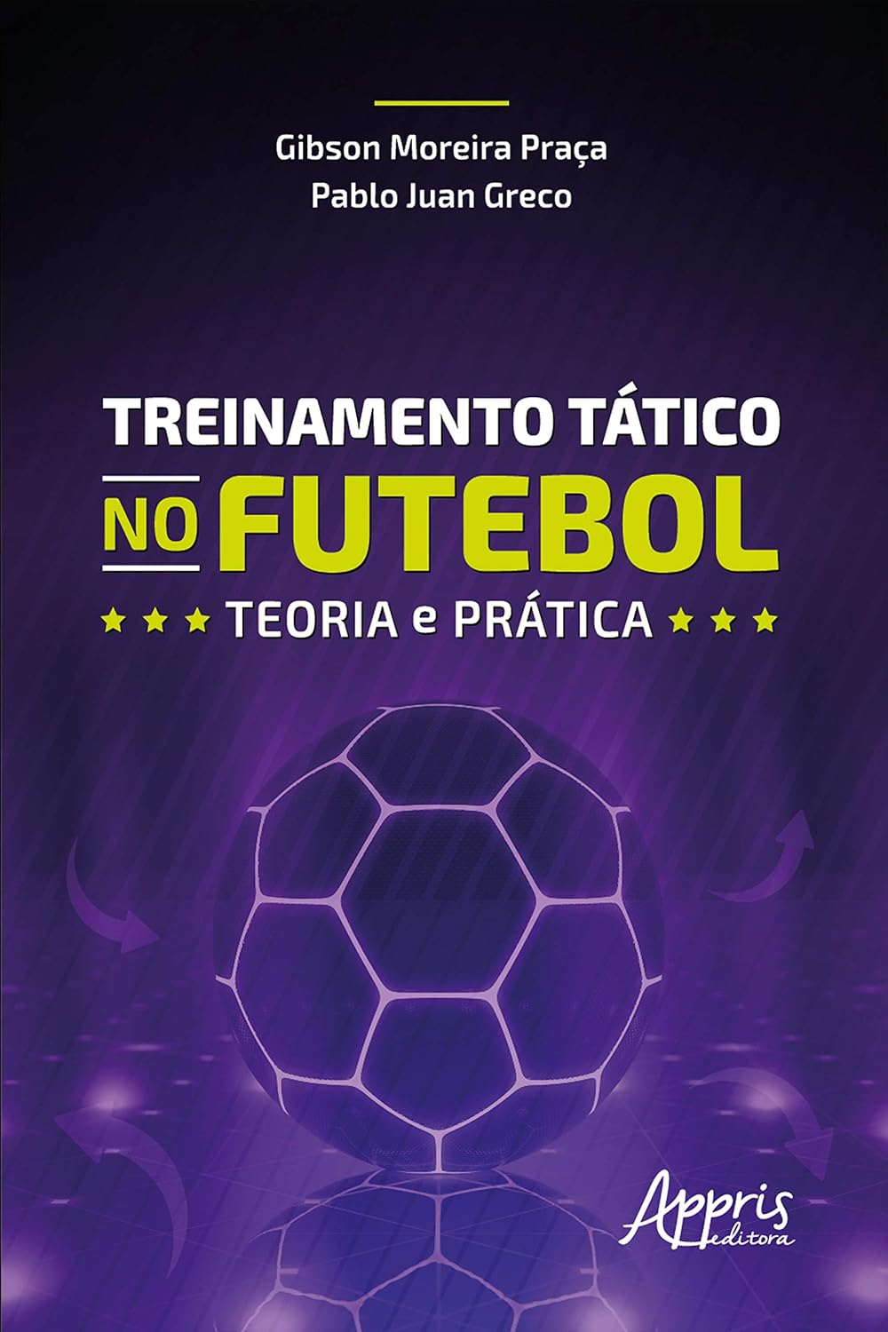Treinamento tático no futebol: teoria e prática baixar o livro de graça