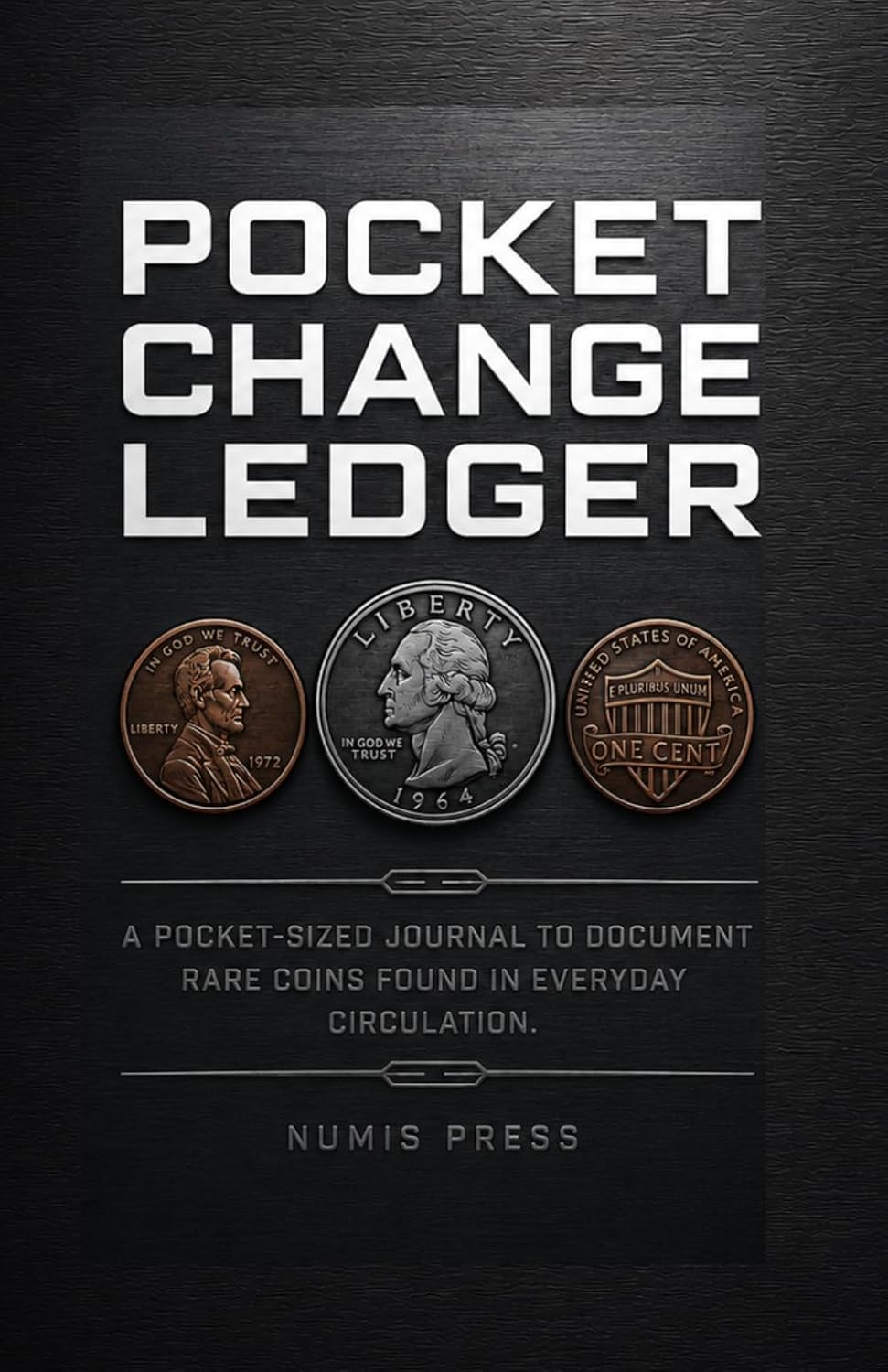 Pocket Change Ledger: A pocket-sized journal to document rare coins found in everyday circulation baixar livro de graça