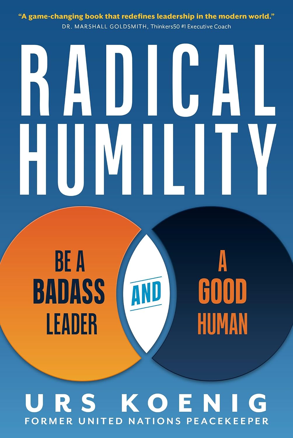 ler totalmente Radical Humility: Be a Badass Leader and a Good Human (English Edition)