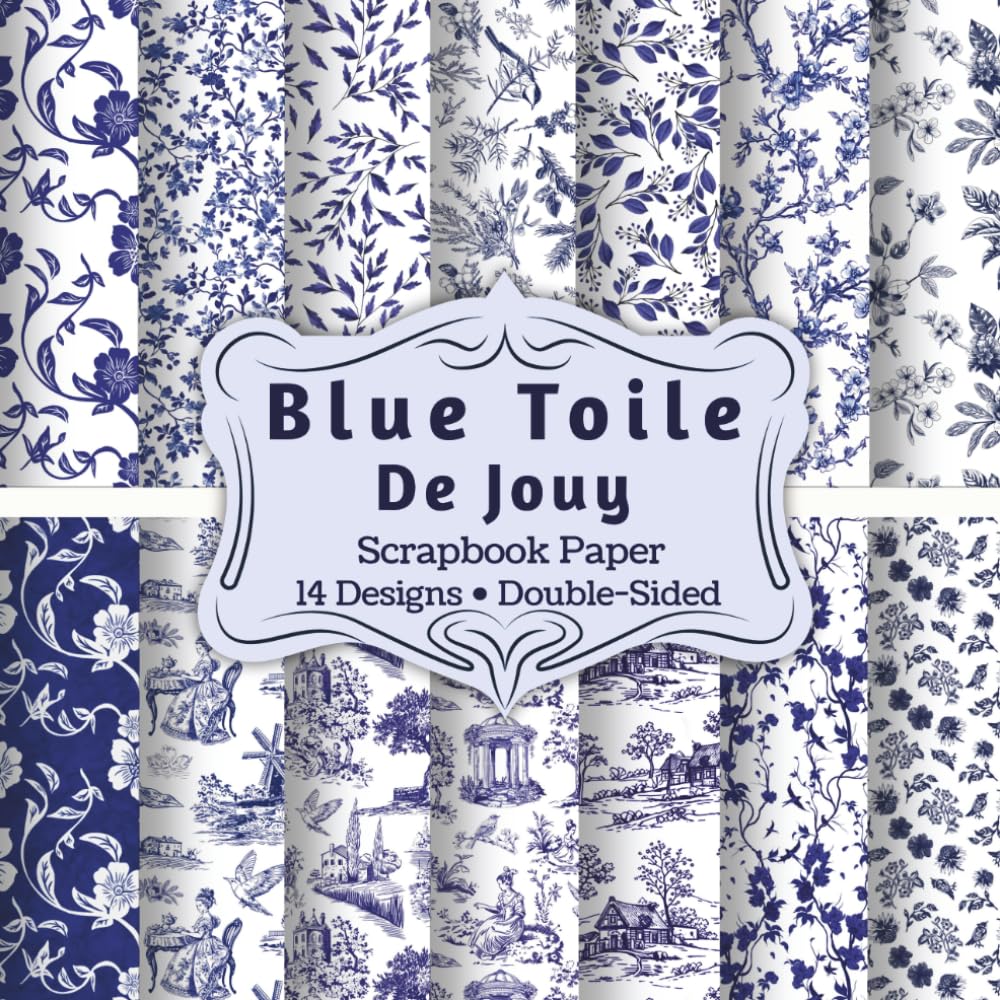 Toile de Jouy Scrapbook Paper: 14 Designs, 28 Double-Sided Sheets, Blue French Vintage Patterns, 8.5" x 8.5", Craft Paper for Junk Journaling, Decoupage & DIY baixar livro de graça
