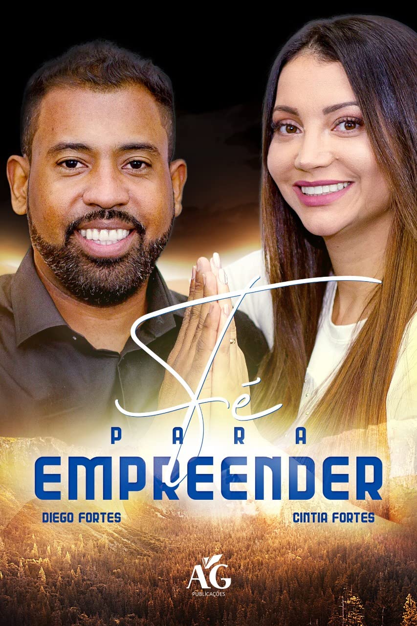 ler totalmente Fé para Empreender: (Aprenda como empreender com pouco dinheiro e com Fé)