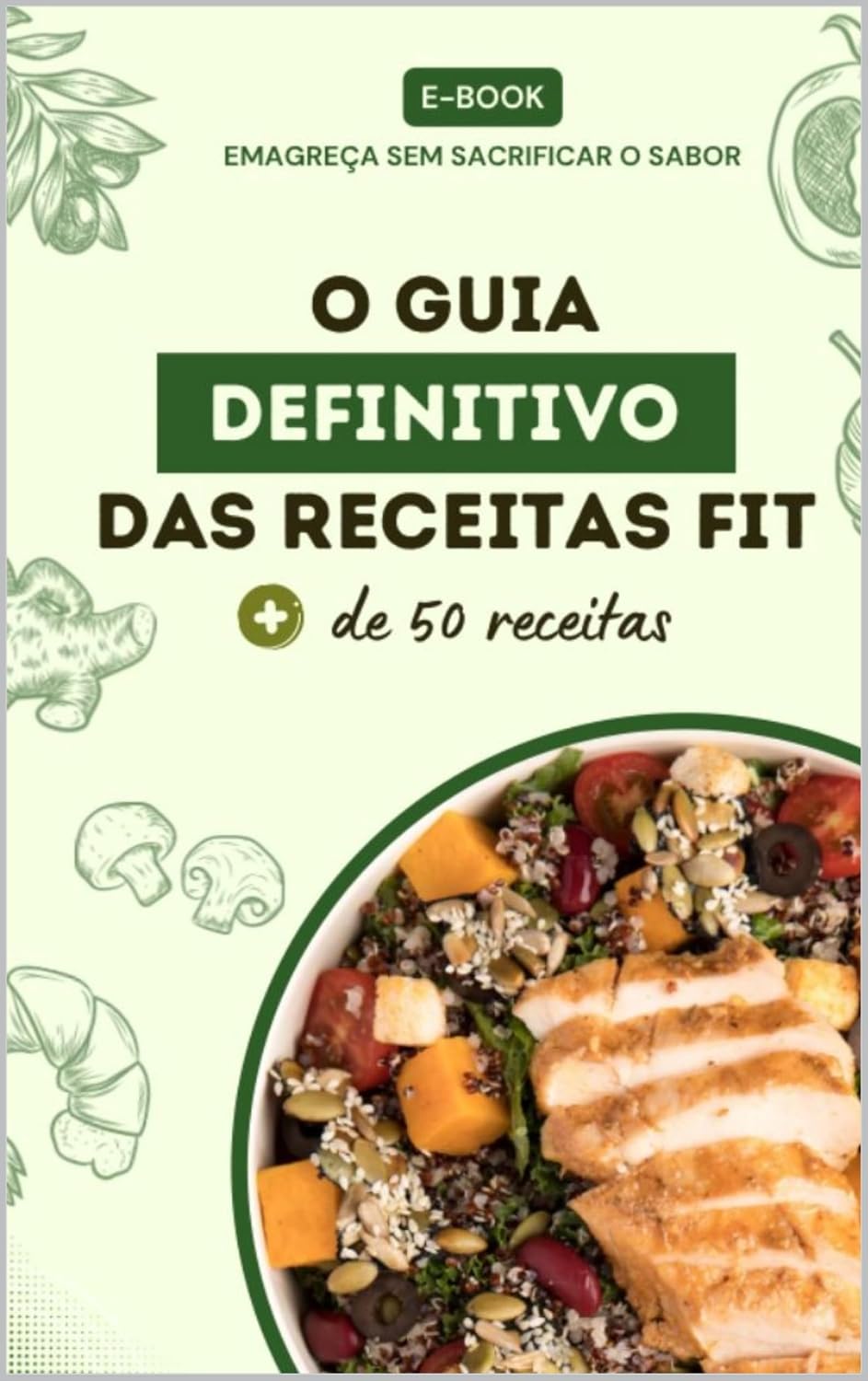 O Guia Definitivo das Receitas Fit: Emagreça sem Sacrificar o Sabor baixar livro de graça