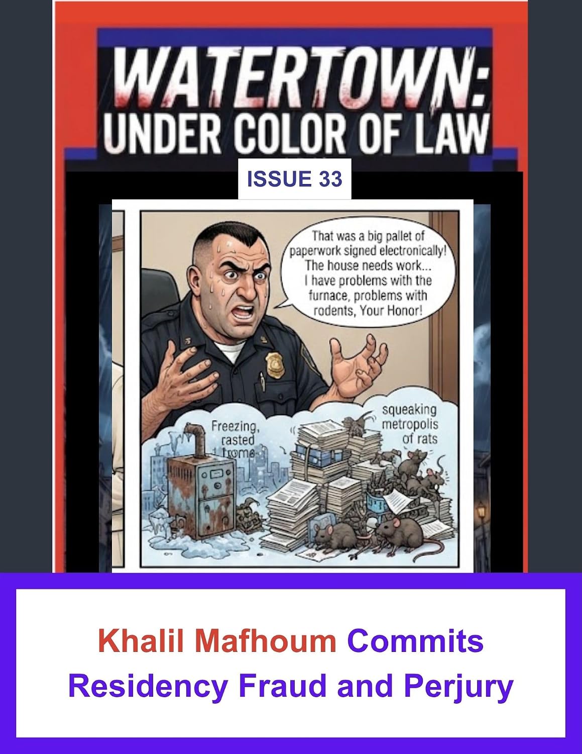 ler totalmente Issue 33: Khalil Mafhoum Commits Residency Fraud and Perjury (Watertown: Under Color of Law Book 21) (English Edition)