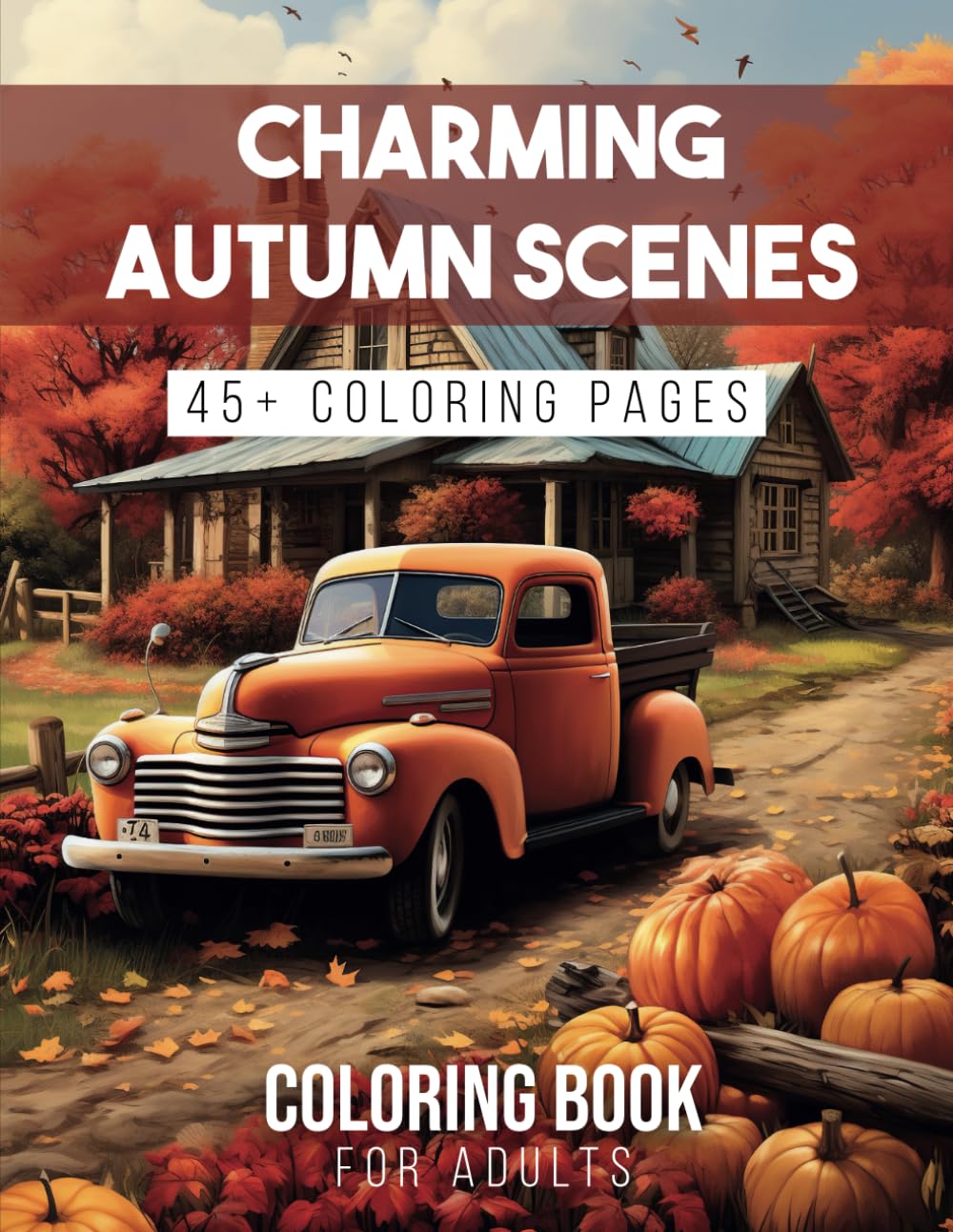 Charming autumn scenes: autumn coloring book for adults with cute animals in beautiful landscape and fall scenes. baixar o livro de graça