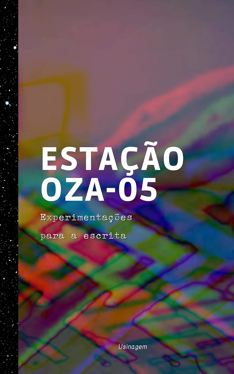 Estação OZA-05: Experimentações para a escrita baixar o livro de graça