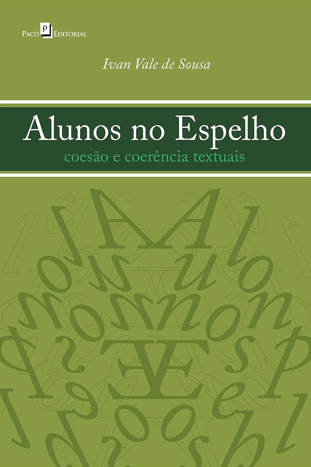 ler totalmente Alunos no espelho: Coesão e coerência textuais