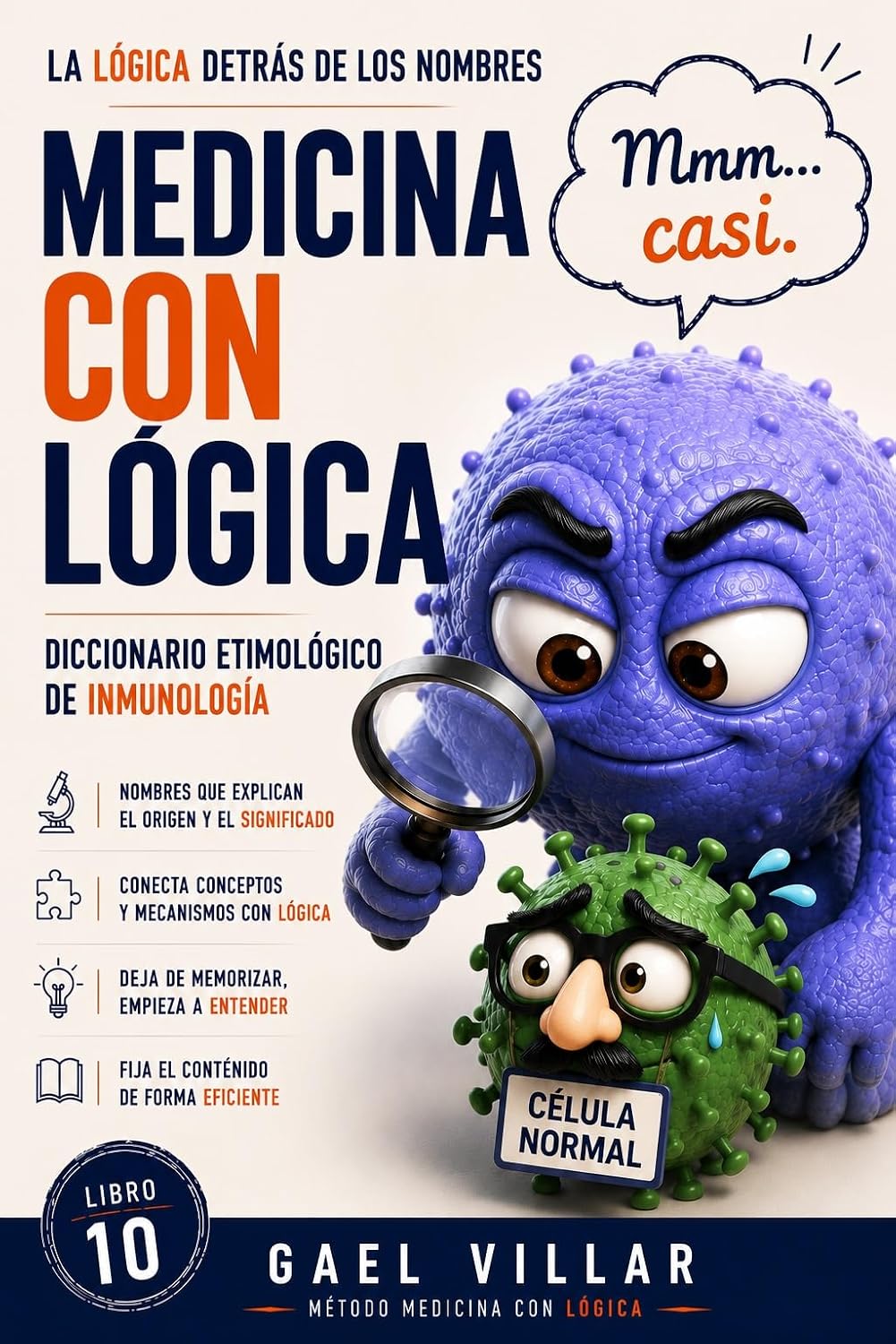 ler totalmente Medicina con Lógica: Diccionario Etimológico de Inmunología: La Lógica Detrás de los Nombres Inmunológicos (Spanish Edition)