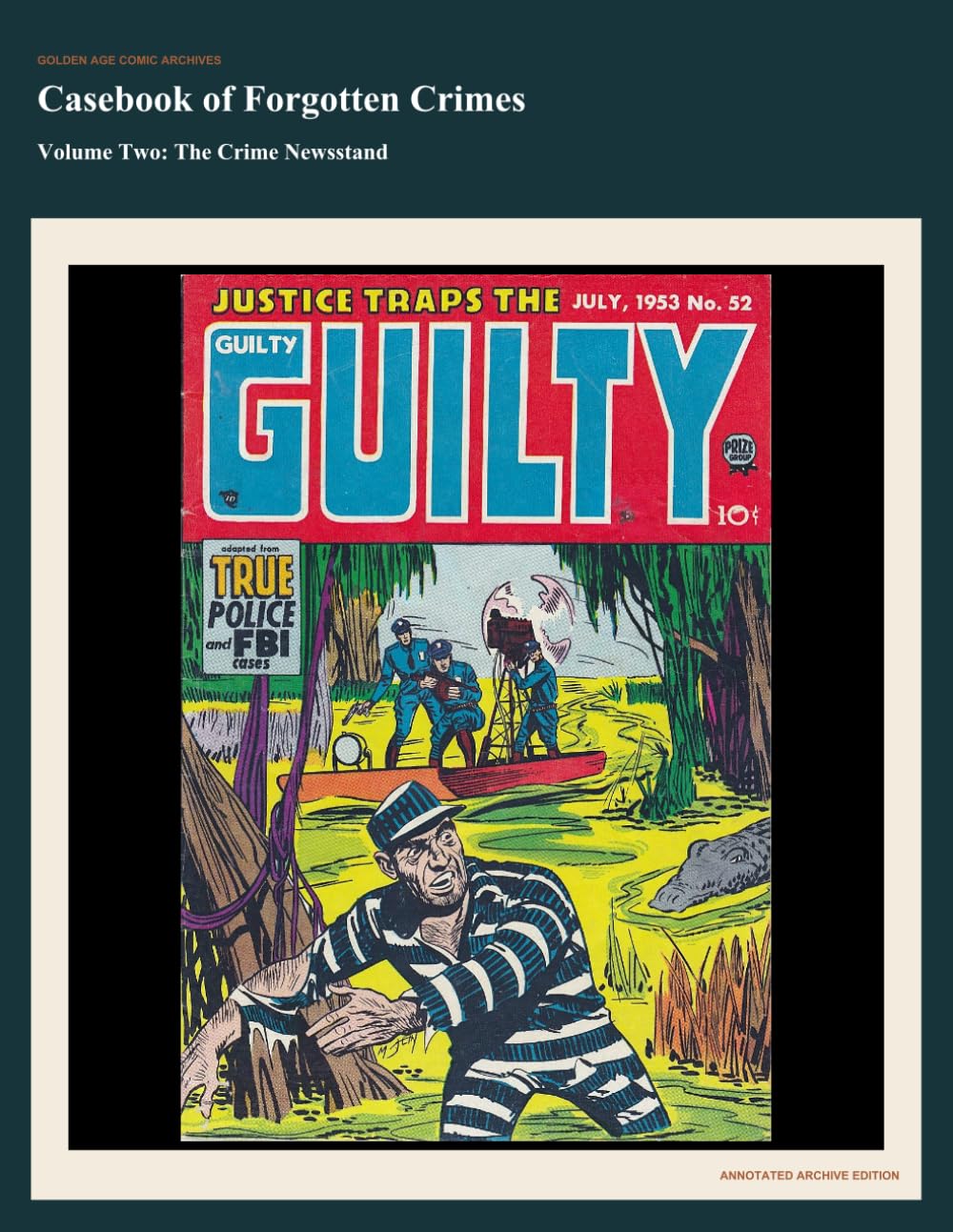 ler totalmente Casebook of Forgotten Crimes Volume Two (Annotated): The Crime Newsstand