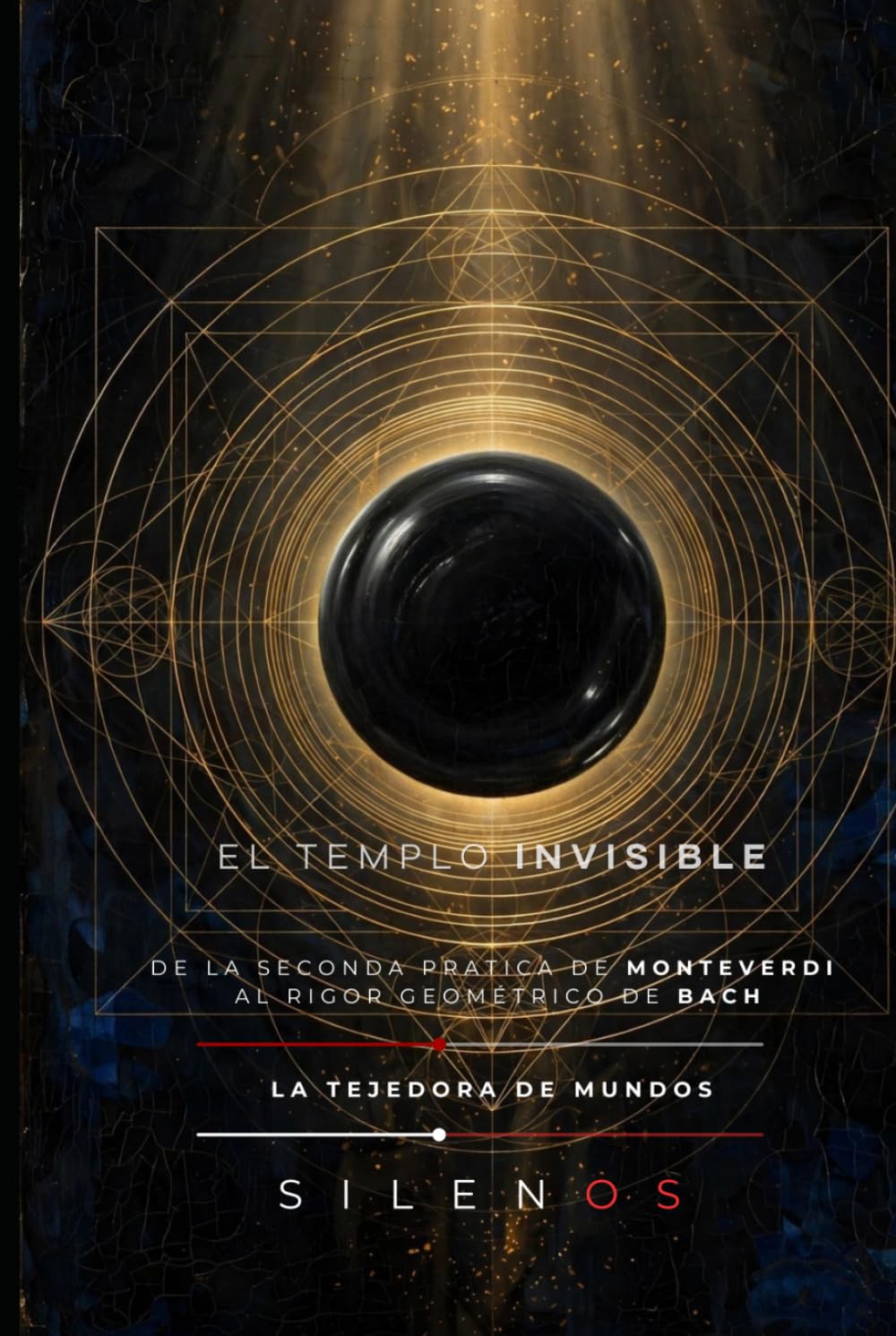 capítulo por capítulo baixar EL TEMPLO INVISIBLE: De la Seconda Pratica de Monteverdi al Rigor Geométrico de Bach (MÚSICA) (Spanish Edition)
