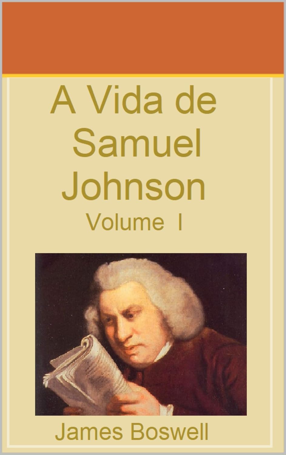 ler totalmente A Vida de Samuel Johnson - Vol I.: Tradução José Filardo
