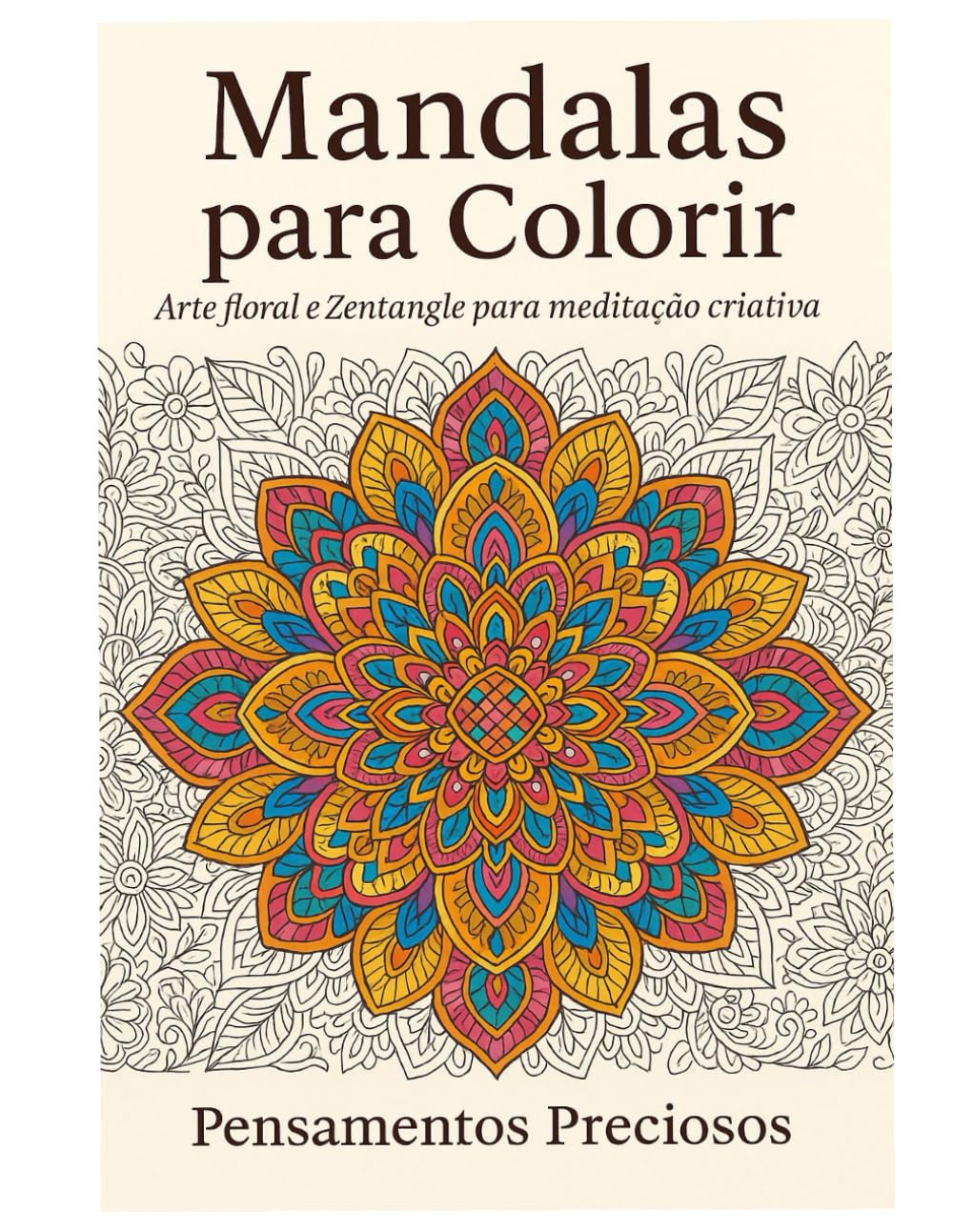 Mandalas para Colorir - Volume 1: Arte terapêutica e relaxante para aliviar o estresse e acalmar a mente (Portuguese Edition) baixar livro de graça