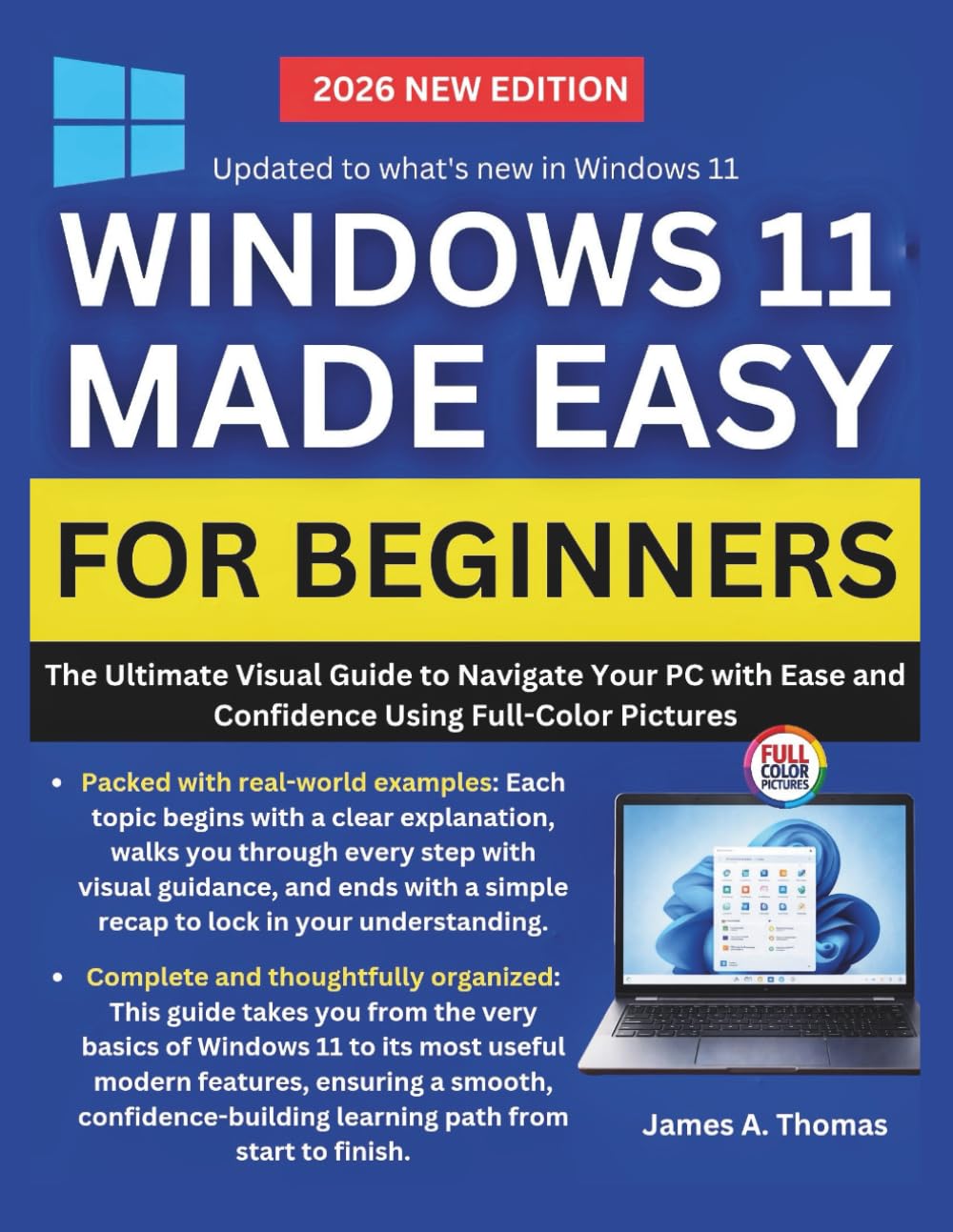 WINDOWS 11 MADE EASY FOR BEGINNERS: The Ultimate Visual Guide to Navigate Your PC with Ease and Confidence Using Full-Color Pictures baixar livro de graça