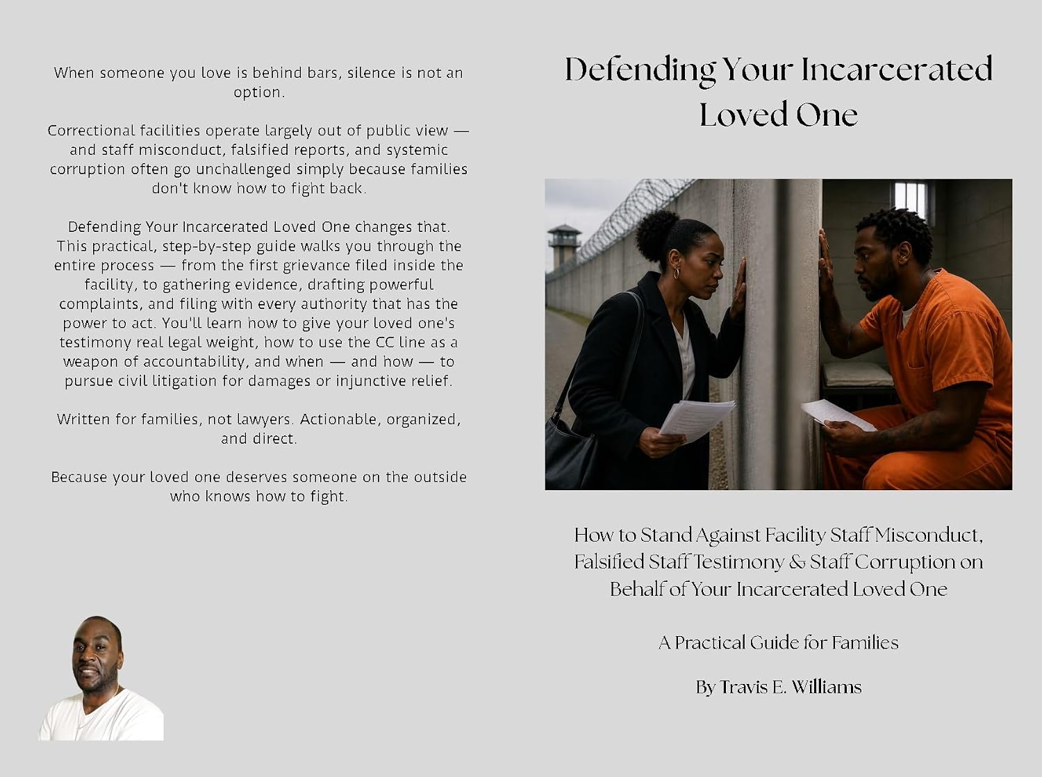 Defending Your Incarcerated Loved One: How to Stand Against Facility Staff Misconduct, Falsified Staff Testimony & Staff Corruption on Behalf of Your Incarcerated Loved One (English Edition) baixar livro de graça