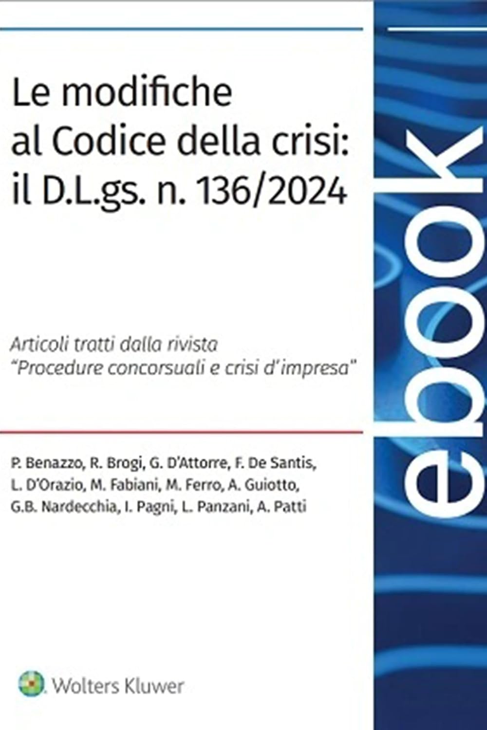 capítulo por capítulo baixar Le modifiche al codice della crisi: il D.L.GS. N. 136/2024 (Italian Edition)