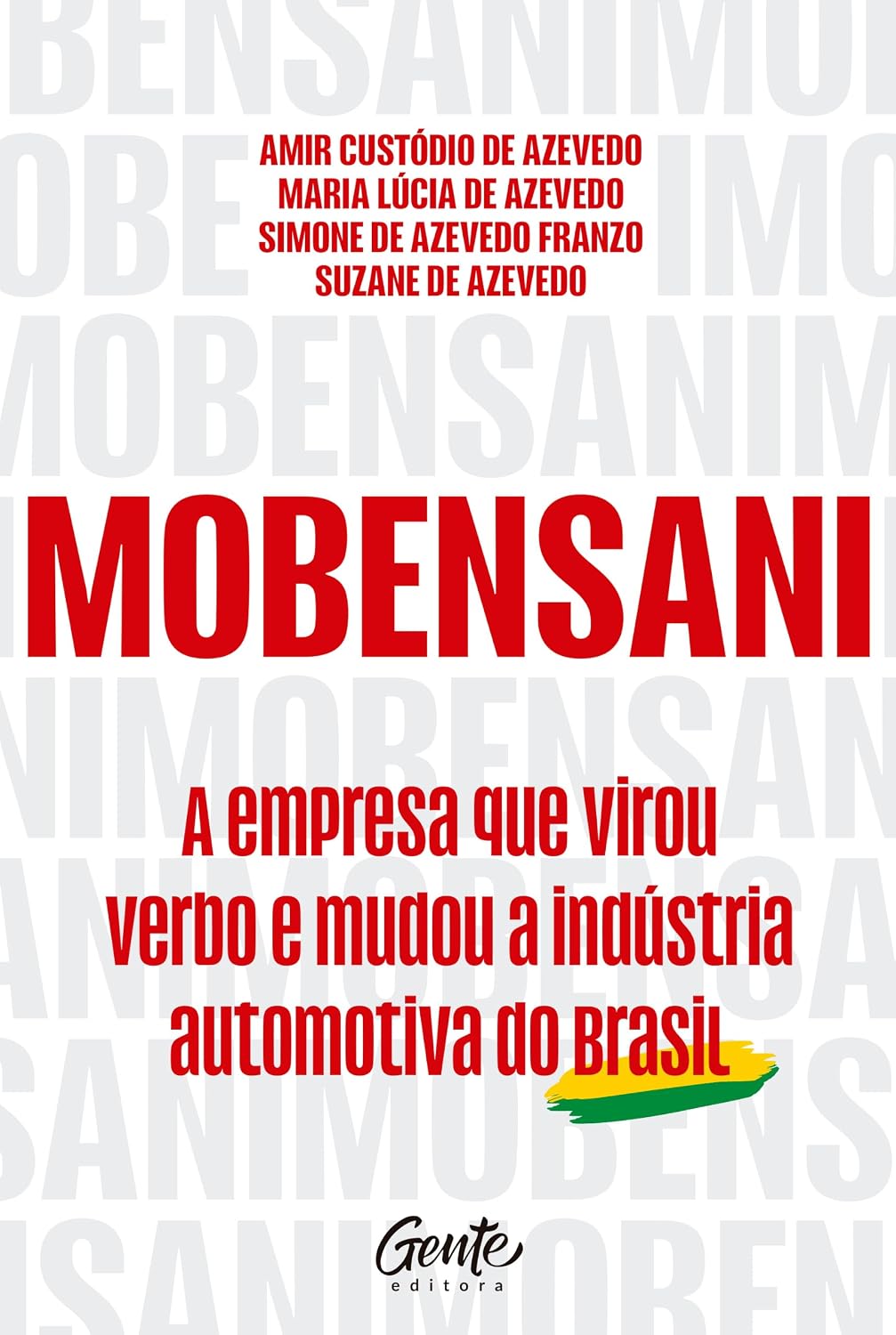 Mobensani - a empresa que virou verbo e mudou a indústria automotiva do Brasil