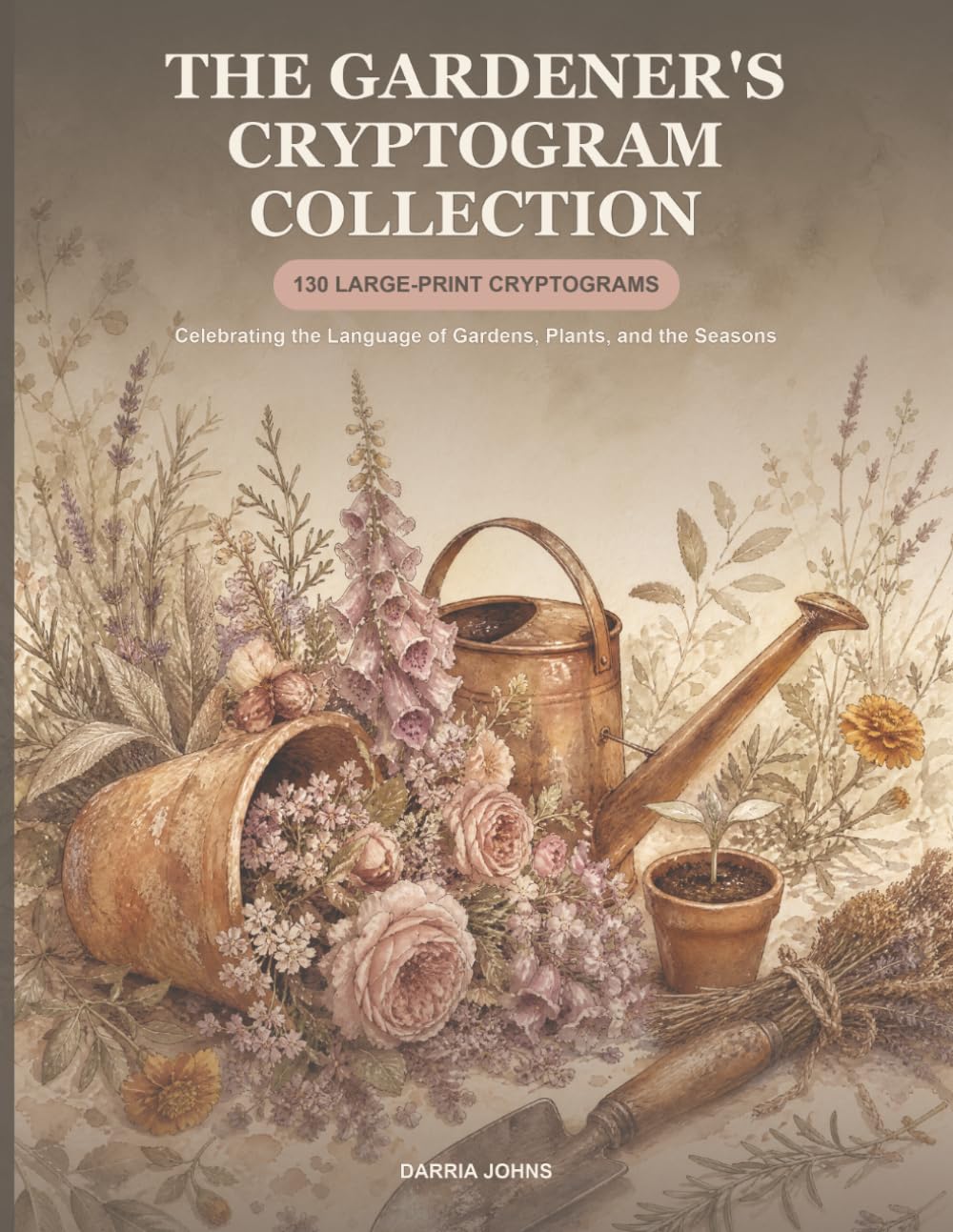 ler totalmente The Gardener's Cryptogram Collection: 130 Large-Print Cryptograms Celebrating the Language of Gardens, Plants, and the Seasons