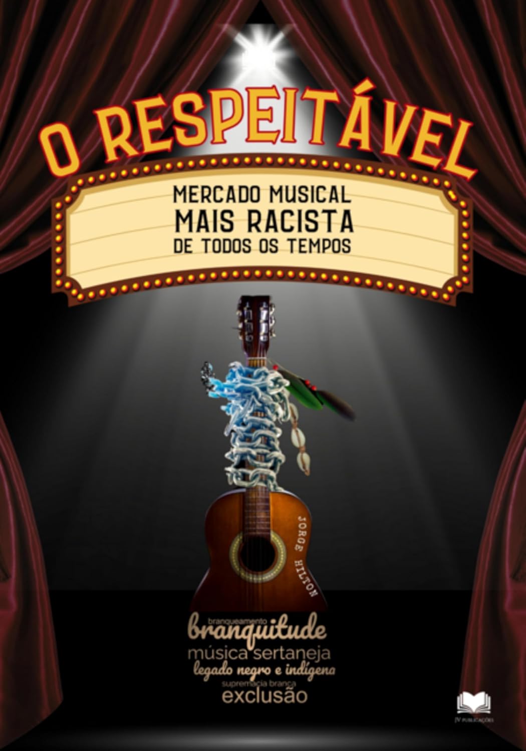 ler totalmente O Respeitável Mercado Musical Mais Racista De Todos Os Tempos