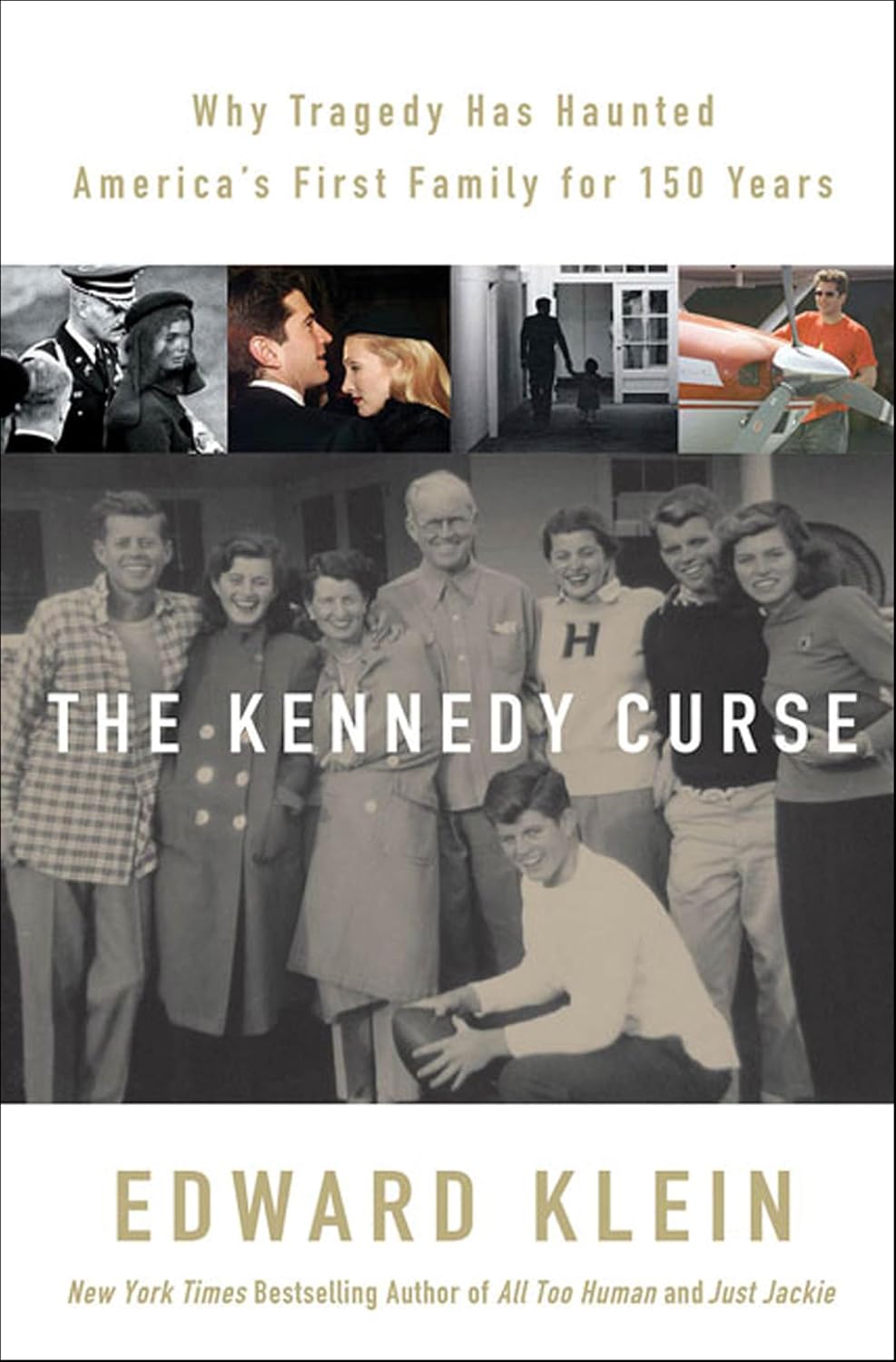 The Kennedy Curse: Why Tragedy Has Haunted America's First Family for 150 Years (English Edition)