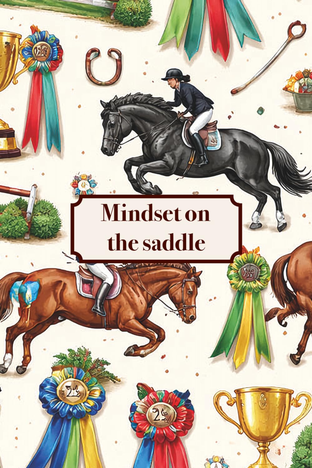 ler totalmente Mindset in the saddle: Journal