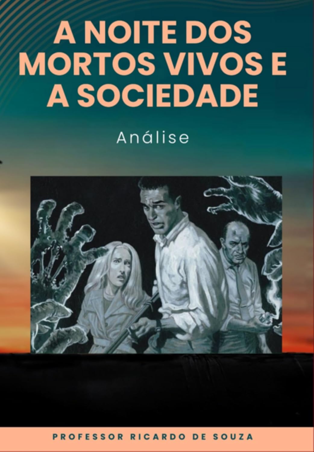 A Noite Dos Mortos Vivos E A Sociedade baixar o livro de graça