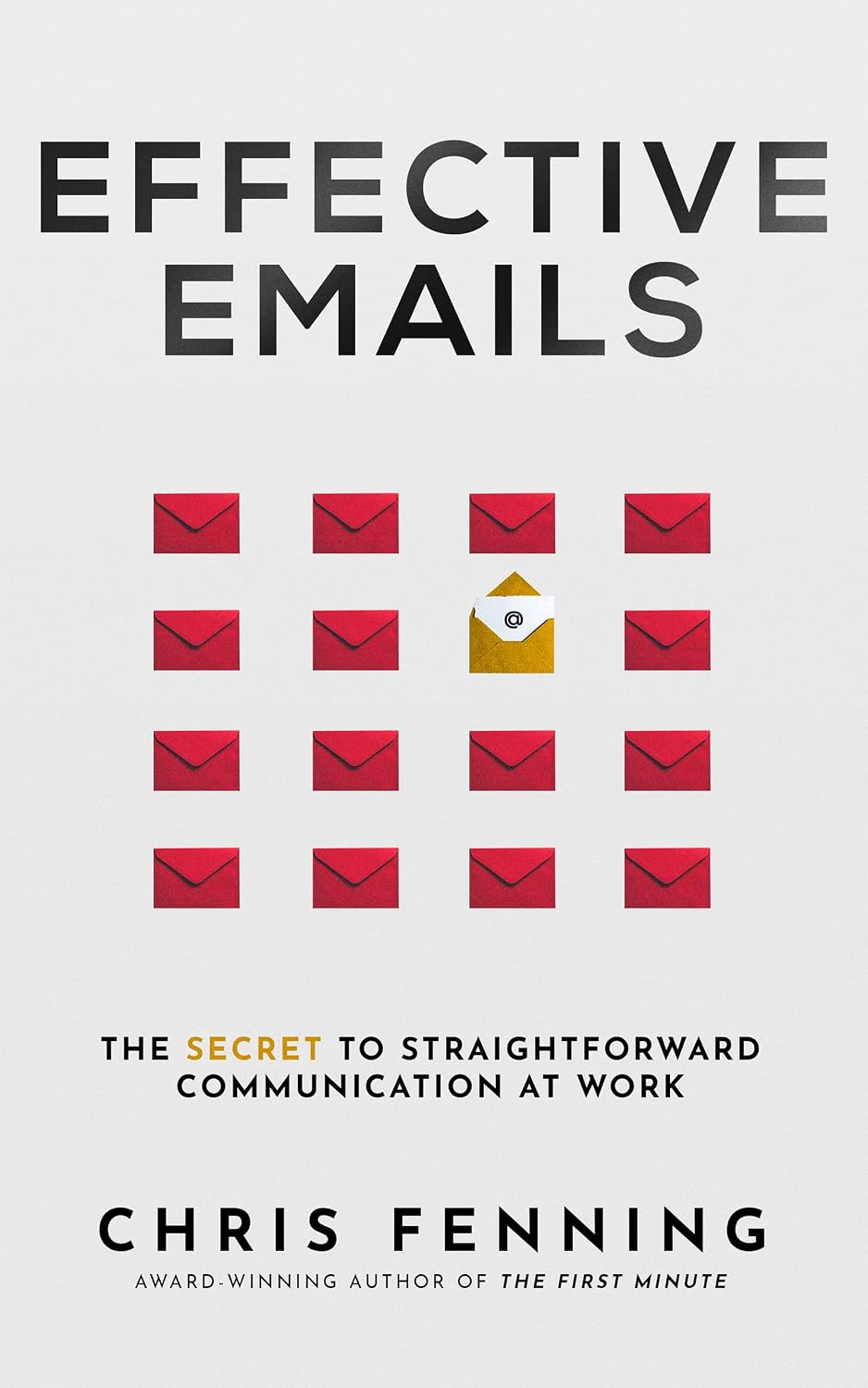 Effective Emails: The Secret to Straightforward Communication at Work (Business Communication Skills Books Book 2) (English Edition) baixar livro de graça