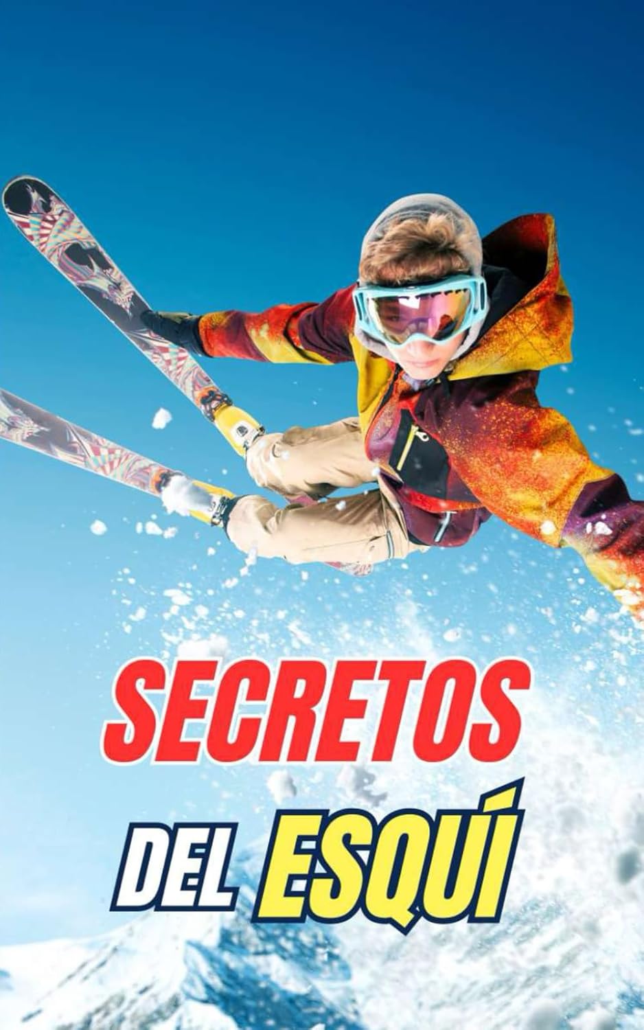 ler totalmente Secretos del Esquí: Mitos, Hazañas y Curiosidades