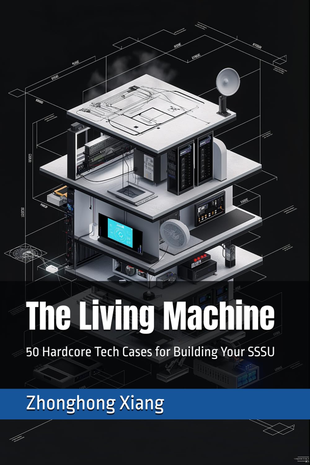 ler totalmente The Living Machine: 50 Hardcore Tech Cases for Building Your SSSU