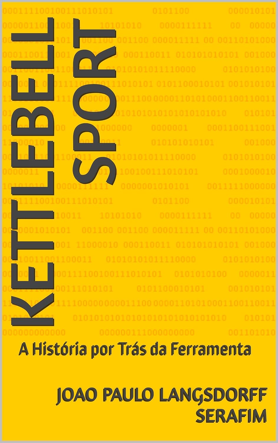 ler totalmente Kettlebell Sport: A História por Trás da Ferramenta